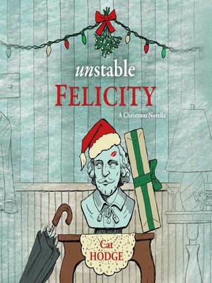 cover image of Unstable Felicity